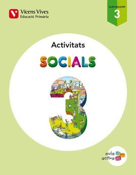 SOCIALS 3 BALEARS ACTIVITATS (AULA ACTIVA)