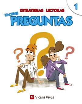 ESTRATEGIAS LECTORAS: HACERSE PREGUNTAS 1