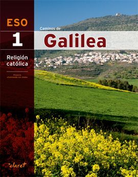 CAMINOS DE GALILEA - RELIGION - 1º ESO
