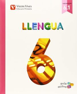 LLENGUA 6.1 BALEARS (AULA ACTIVA)