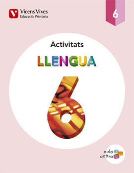 LLENGUA 6 ACTIVITATS (AULA ACTIVA)