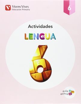 LENGUA 6 ACTIVIDADES (AULA ACTIVA)