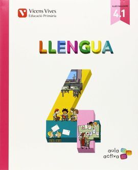 LLENGUA 4 (4.1-4.2-4.3) BALEARS (AULA ACTIVA)