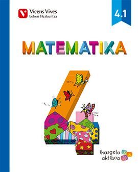 MATEMATIKA 4 (4.1-4.2-4.3) IKASGELA AKTIBOA