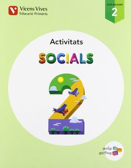 SOCIALS 2 BALEARS ACTIVITATS (AULA ACTIVA)