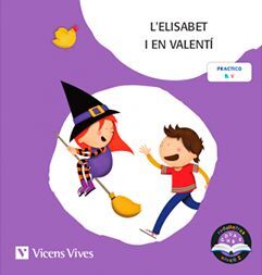 L'ELISABET I EN VALENTÍ. RODALLETRES NIVELL 2 (B,V) LLETRA DE PAL