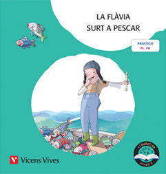LA FLÀVIA SURT A PESCAR. RODALLETRES NIVELL 2 (FL, FR) LLETRA DE PAL