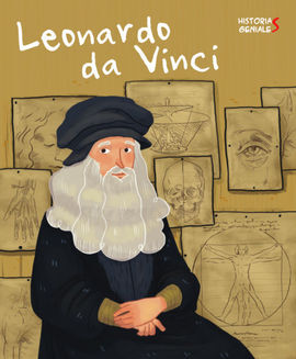 LEONARDO DA VINCI. HISTORIAS GENIALES