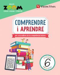 COMPRENDRE I APRENDRE 6. (P. ZOOM)