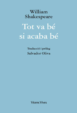 25. TOT VA BÉ SI ACABA BÉ