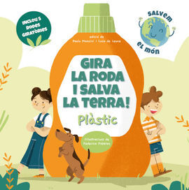 GIRA LA RODA I SALVA LA TERRA! PLÀSTIC (VVKIDS) CATALÀ