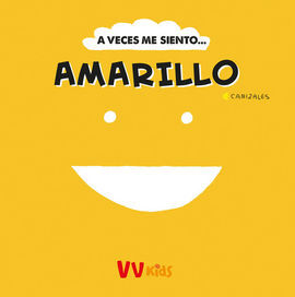 A VECES ME SIENTO... AMARILLO (VVKIDS)