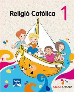 RELIGIÓ CATÒLICA - 1º ED. PRIM.