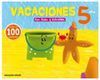 VACACIONES 5 AÑOS