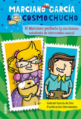 MARIANO GARCIA & COSMOCHUCHO. 4: EL MARCIANO PERFECTO