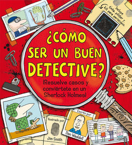 ¿CÓMO SER UN BUEN DETECTIVE?