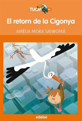 EL RETORN DE LA CIGONYA, DE AMÈLIA MORA