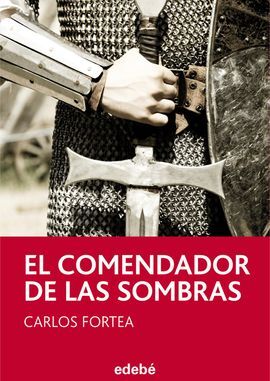 EL COMENDADOR DE LAS SOMBRAS