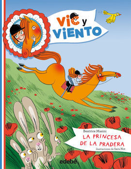 VIC Y VIENTO. 2: LA PRINCESA DE LA PRADERA