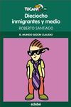 DIECIOCHO INMIGRANTES Y MEDIO