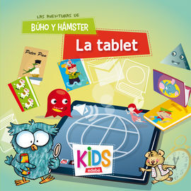 LAS AVENTURAS DE BÚHO Y HÁMSTER: LA TABLET
