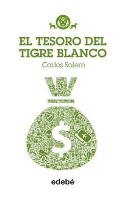 TIGRE BLANCO. 4: EL TESORO DEL TIGRE BLANCO