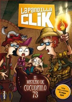 LA PANDILLA CLIK. 2: EL MISTERIO DE COCODRILO 73