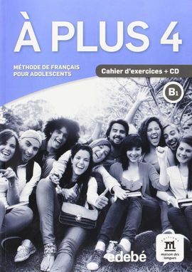 À PLUS! 4 CAHIER
