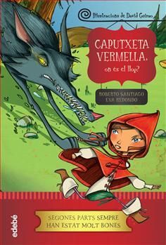 CAPUTXETA VERMELLA: ON ÉS EL LLOP?