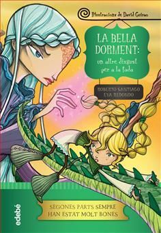 LA BELLA DORMENT: UN ALTRE DISGUST PER A LA FADA