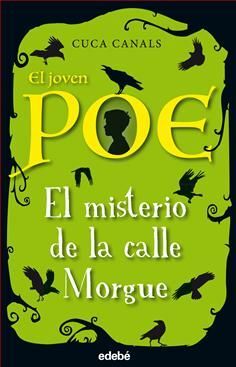 EL JOVEN POE. 1: EL MISTERIO DE LA CALLE MORGUE