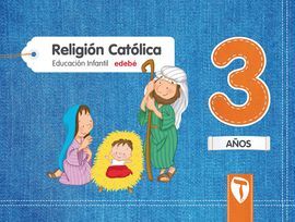 RELIGIÓN CATÓLICA - 3 AÑOS