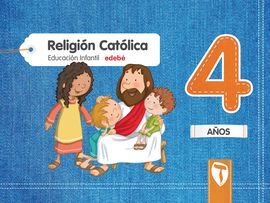 RELIGIÓN CATÓLICA - 4 AÑOS