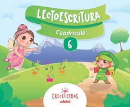 CRECELETRAS LECTOESCRITURA 6 CUADRÍCULA