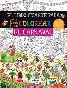 EL LIBRO GIGANTE PARA COLOREAR EL CARNAVAL