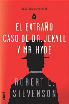 EL EXTRAÑO CASO DEL DR JEKYLL Y MR HYDE