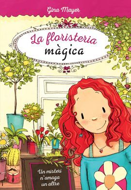 LA FLORISTERIA MÀGICA 1.UN MISTERI N´AMAGA UN ALTRE