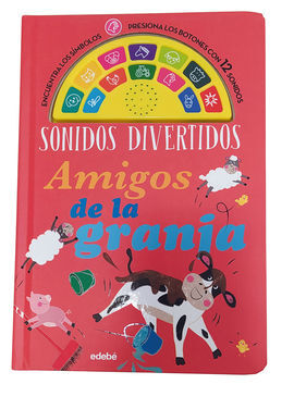 SONIDOS DIVERTIDOS - AMIGOS DE LA GRANJA