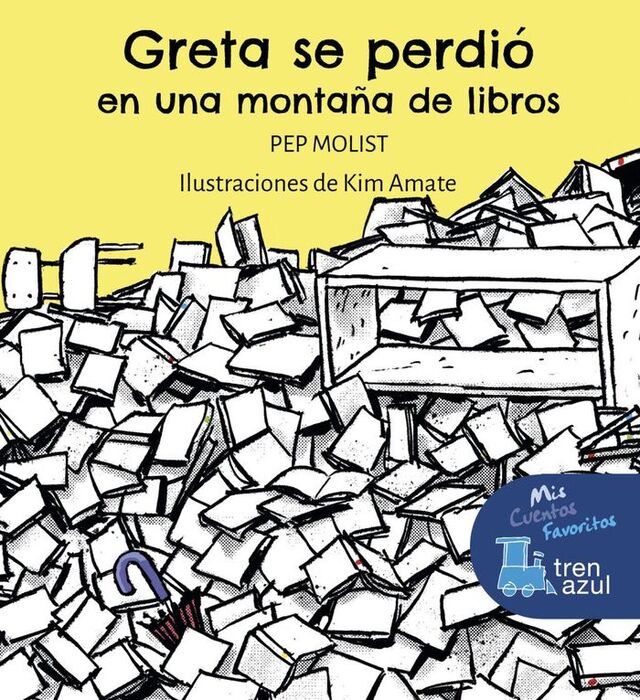 GRETA SE PERDIO EN UNA MONTAÑA DE LIBROS