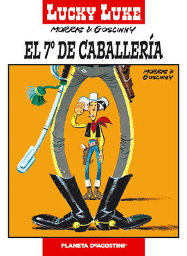 LUCKY LUKE Nº 18. EL 7º DE CABALLERÍA