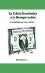 LA CRISIS ECONÓMICA Y LA RECUPERACIÓN