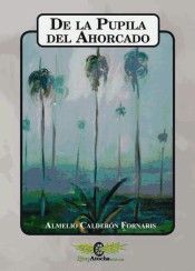 DE LA PUPILA DEL AHORCADO