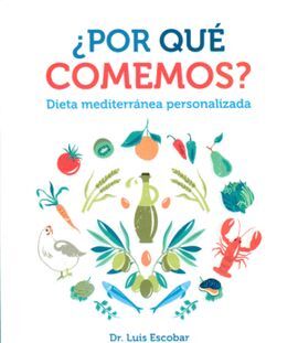 ¿POR QUÉ COMEMOS?