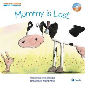 MAMÁ SE HA PERDIDO -  MUMMY IS LOST