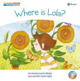 ¿DÓNDE ESTÁ LOLA? -  WHERE IS LOLA?