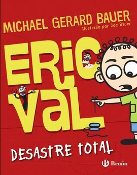 ERIC VAL. DESASTRE TOTAL