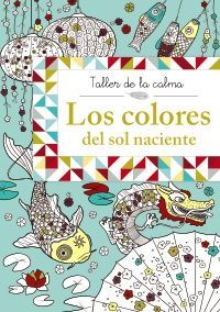 LOS COLORES DEL SOL NACIENTE