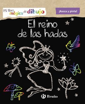 MI LIBRO MÁGICO DE DIBUJO. EL REINO DE LAS HADAS