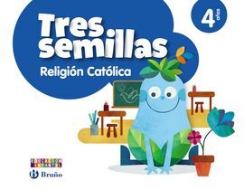 TRES SEMILLAS - RELIGIÓN CATÓLICA - 4 AÑOS
