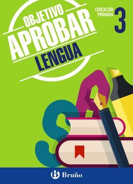 OBJETIVO APROBAR LENGUA - 3º ED. PRIM.